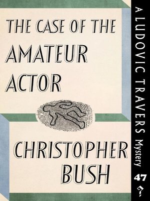 cover image of The Case of the Amateur Actor